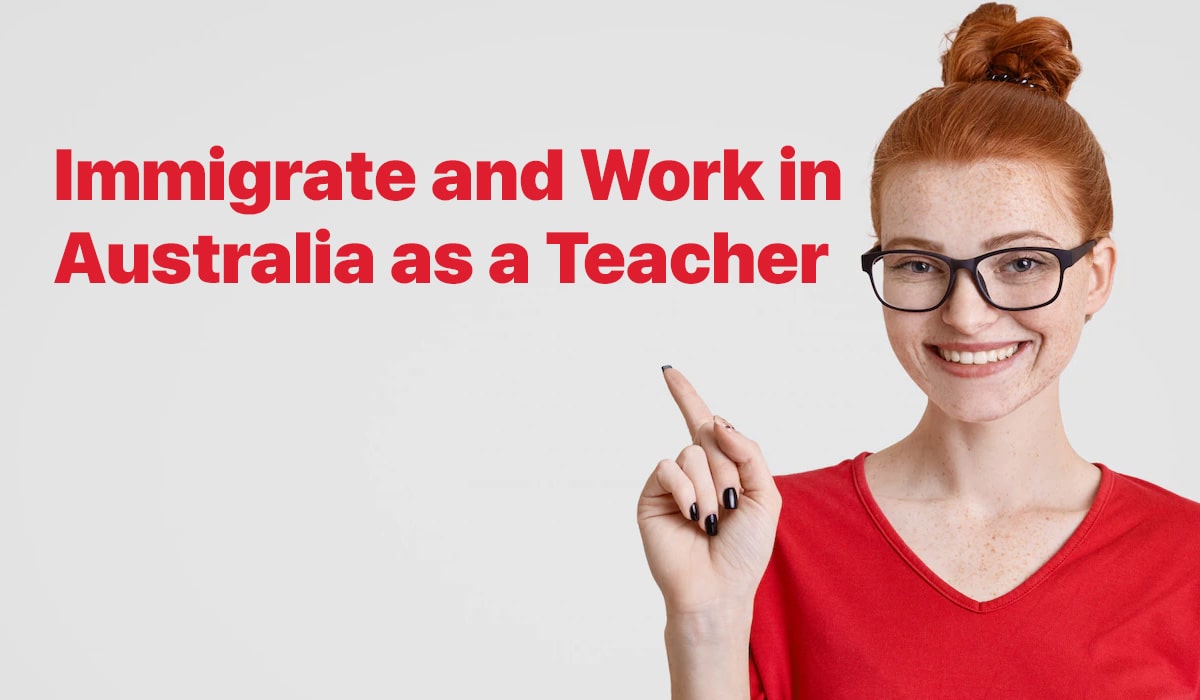 How to Immigrate and Work in Australia as a Teacher