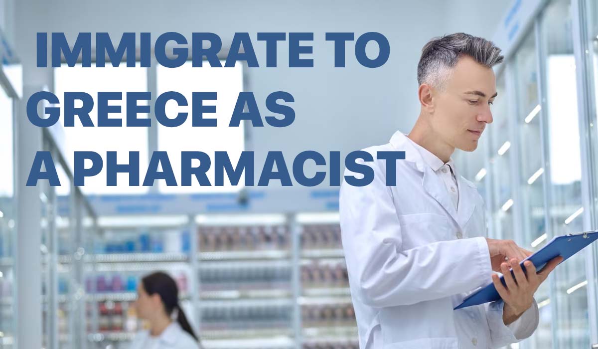 How to immigrate and work in Greece as a pharmacist