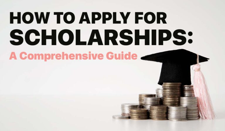 How to Apply for Scholarships A Comprehensive Guide