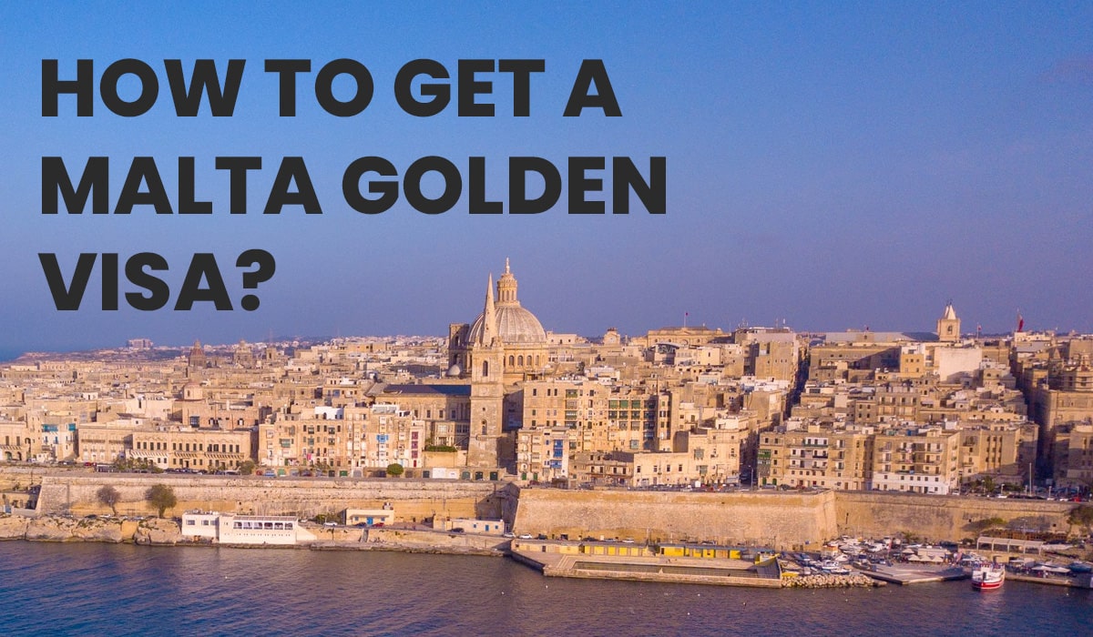 How to Get a Malta Golden Visa