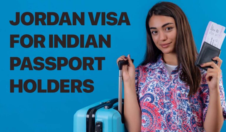 How to Apply for a Jordan Visa for Indian Passport Holders?
