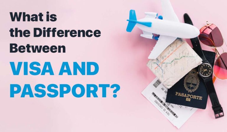 What is the Difference Between Visa and Passport?